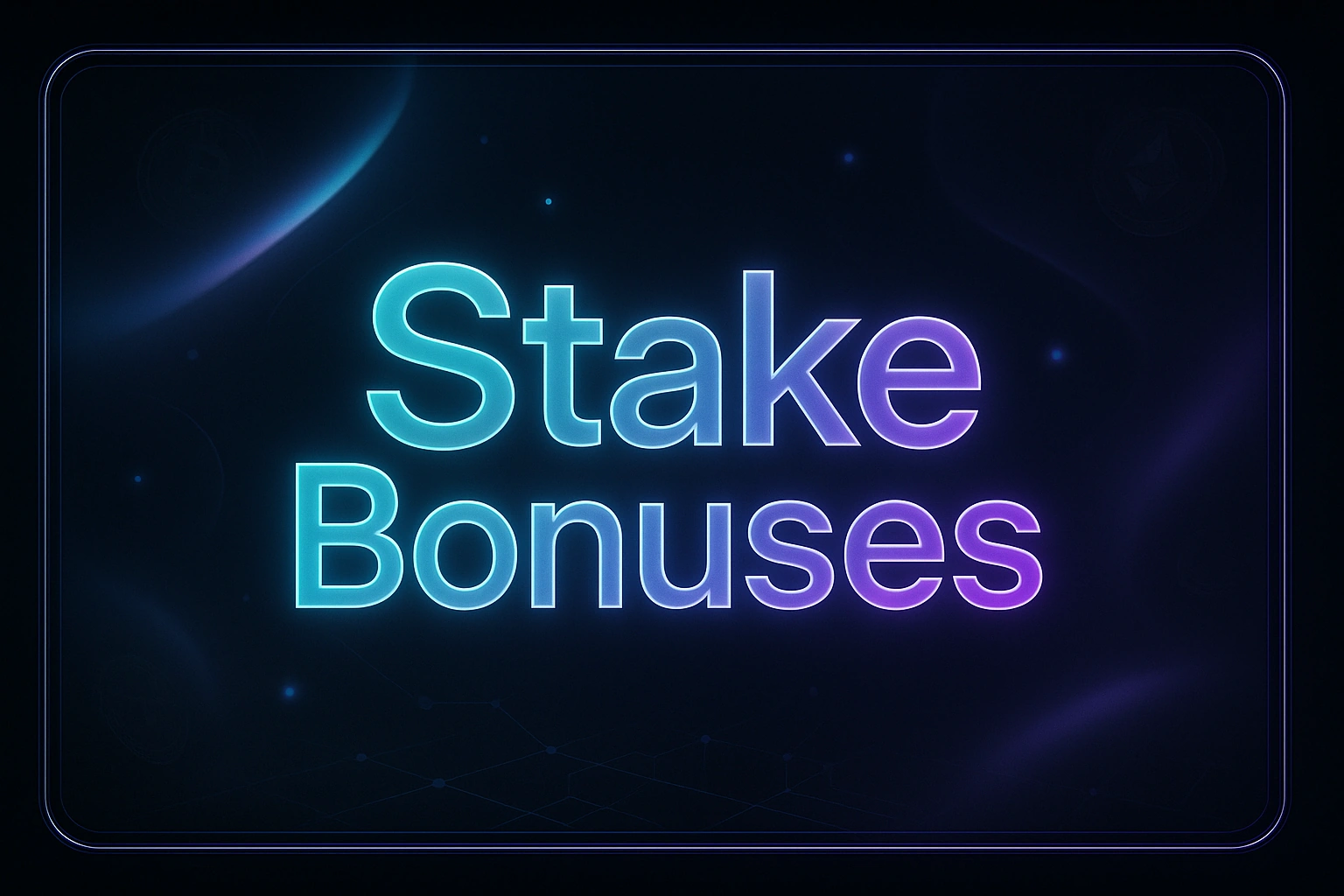 Bonuses and Promotions on Stake India